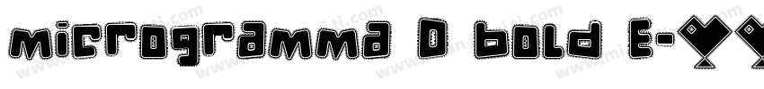 microgramma D bold E字体转换